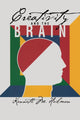 Book cover of: Creativity and the Brain. By: Kenneth M. Heilman