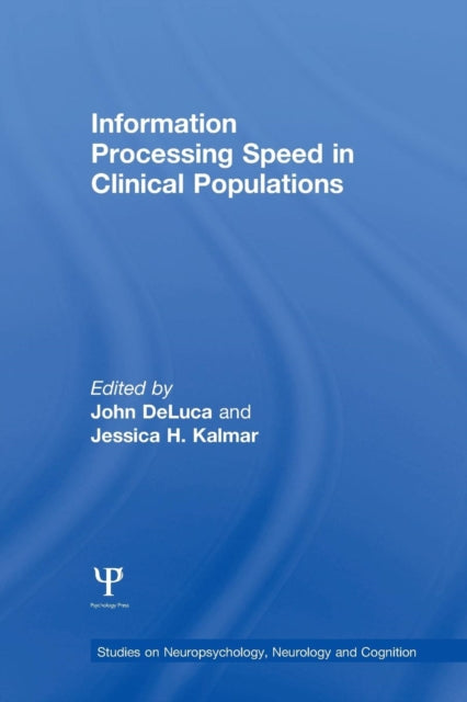 Information Processing Speed in Clinical Populations