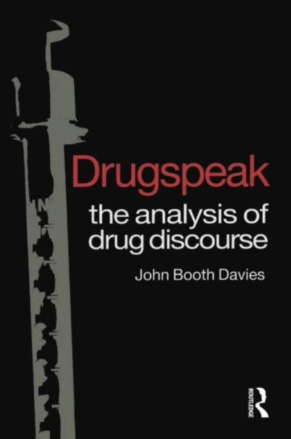 Book cover of: Drugspeak. By: John Booth Davies