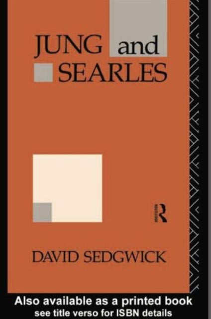 Book cover of: Jung and Searles. By: David Sedgwick
