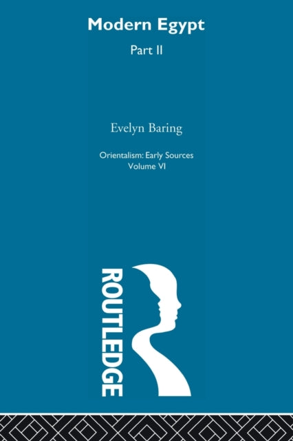 Book cover of: Modern Egypt Part2:Orientalism V 6. By: Evelyn Baring