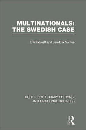 Multinationals: The Swedish Case (RLE International Business)