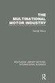 Book cover of: Multinational Motor Industry (RLE International Business). By: George Maxcy