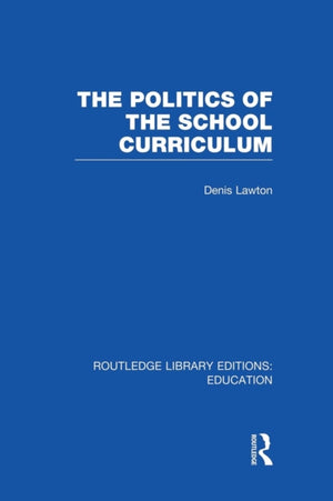 Politics of the School Curriculum