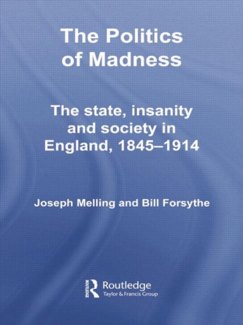 Book cover of: Politics of Madness. By: Joseph Melling