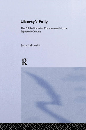 Libertys Folly:Polish Lithuan