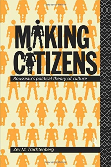 Book cover of: Making Citizens. By: Zev M. Trachtenberg
