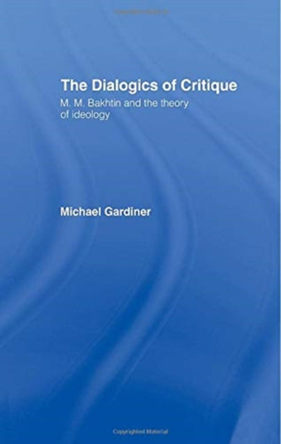 The Dialogics of Critique