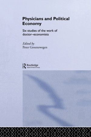 Physicians and Political Economy