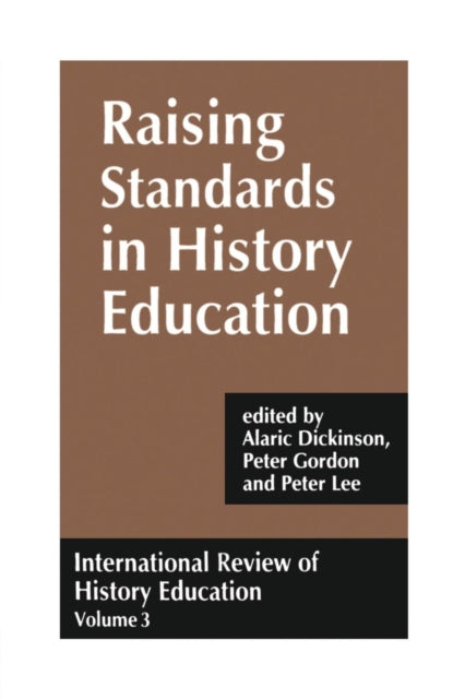 Book cover of: International Review of History Education. By: Alaric Dickinson