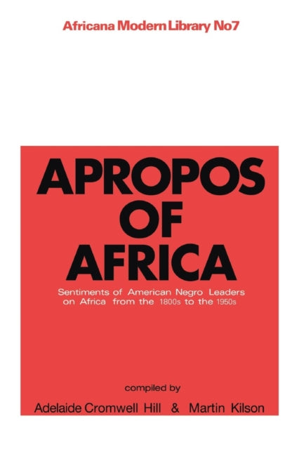Book cover of: Apropos of Africa. By: Martin Kilson