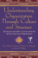 Book cover of: Understanding Organization Through Culture and Structure. By: Anne Maydan Nicotera