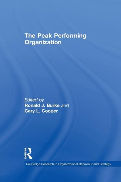Book cover of: Peak Performing Organization. By: Ronald J. Burke