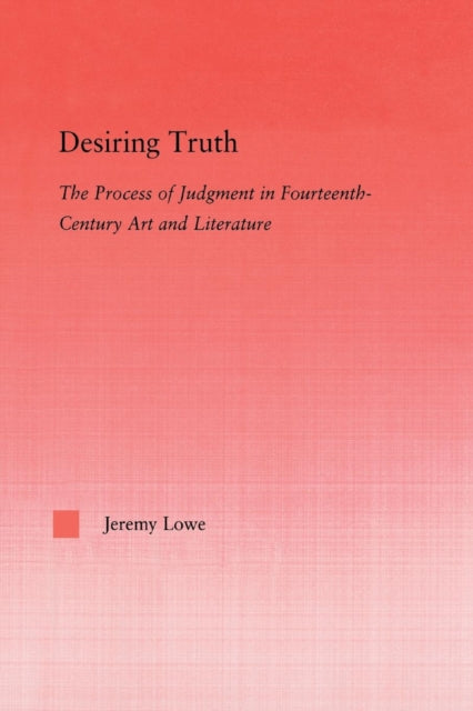 Book cover of: Desiring Truth. By: Jeremy Lowe