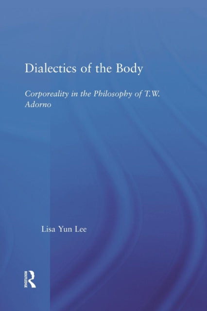 Dialectics of the Body
