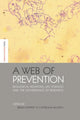 Book cover of: Web of Prevention. By: Brian Rappert