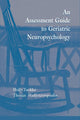 Book cover of: Assessment Guide To Geriatric Neuropsychology. By: Holly Tuokko