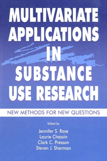 Multivariate Applications in Substance Use Research