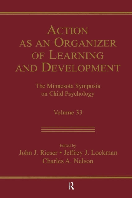 Action As An Organizer of Learning and Development