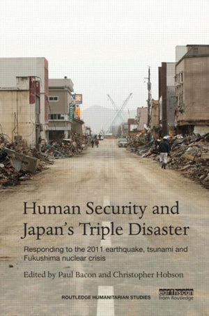 Human Security and Japan's Triple Disaster