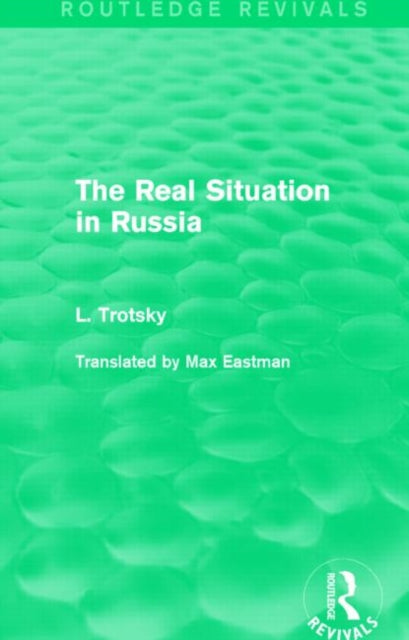 Book cover of: Real Situation in Russia (Routledge Revivals). By: Leon Trotsky