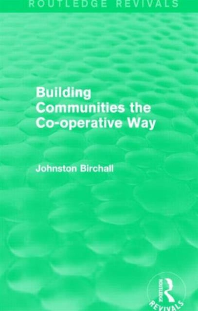 Book cover of: Building Communities (Routledge Revivals). By: Johnston Birchall