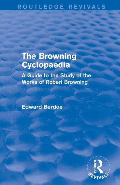 The Browning Cyclopaedia (Routledge Revivals)