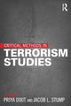 Book cover of: Critical Methods in Terrorism Studies. By: Priya Dixit