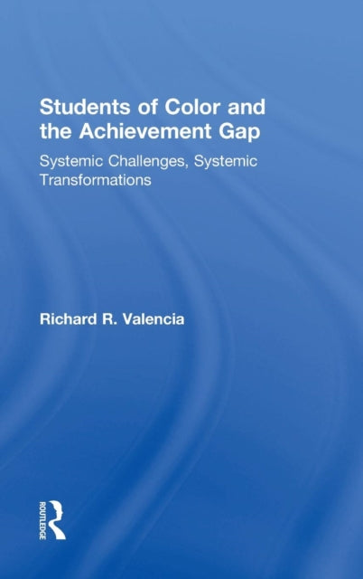 Students of Color and the Achievement Gap