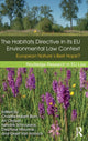 Book cover of: Habitats Directive in its EU Environmental Law Context. By: Charles-Hubert Born