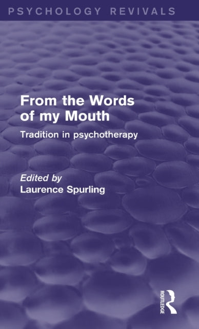 From the Words of my Mouth (Psychology Revivals)