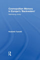 Book cover of: Cosmopolitan Memory in Europe's 'Backwaters'. By: Rodanthi Tzanelli