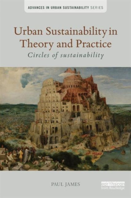 Urban Sustainability in Theory and Practice