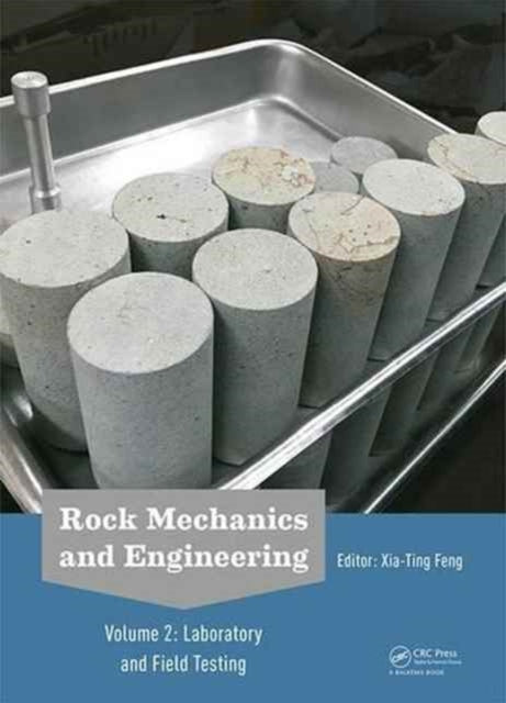 Book cover of: Rock Mechanics and Engineering Volume 2. By: Xia-Ting Feng