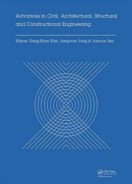 Advances in Civil, Architectural, Structural and Constructional Engineering