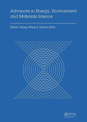 Advances in Energy, Environment and Materials Science