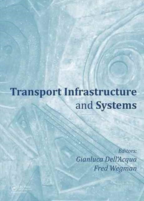 Transport Infrastructure and Systems
