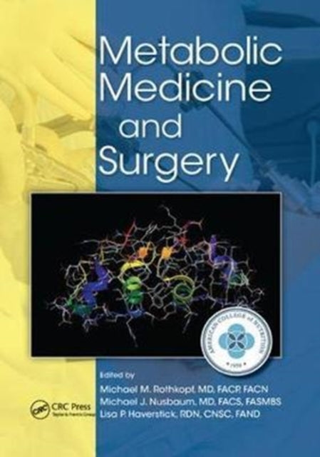 Book cover of: Metabolic Medicine and Surgery. By: Michael M. Rothkopf