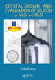 Book cover of: Crystal Growth and Evaluation of Silicon for VLSI and ULSI. By: G. Eranna
