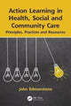 Book cover of: Action Learning in Health, Social and Community Care. By: John Edmonstone