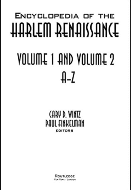 Book cover of: Encyclopedia of the Harlem Renaissance. By: Cary D. Wintz