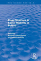 Book cover of: Class Structure and Social Mobility in Poland. By: Kazimierz M. Slomczynski