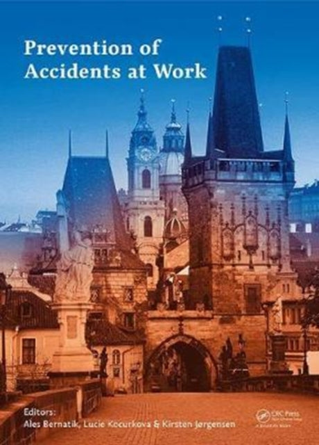 Book cover of: Prevention of Accidents at Work. By: Lucie Kocurkova