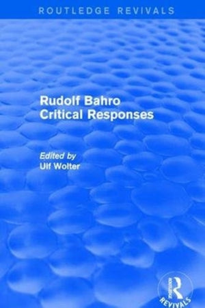 Rudolf Bahro Critical Responses