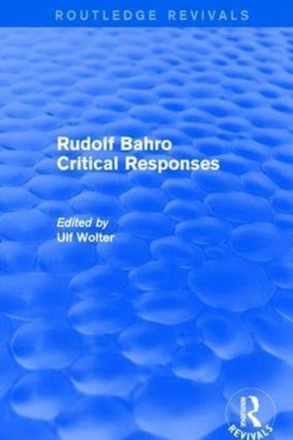 Rudolf Bahro Critical Responses