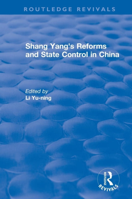 Revival: Shang yang's reforms and state control in China. (1977)