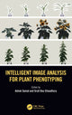 Book cover of: Intelligent Image Analysis for Plant Phenotyping. By: Ashok Samal