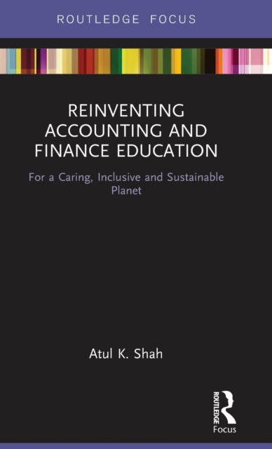 Reinventing Accounting and Finance Education