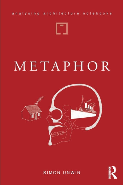 Book cover of: Metaphor. By: Simon Unwin