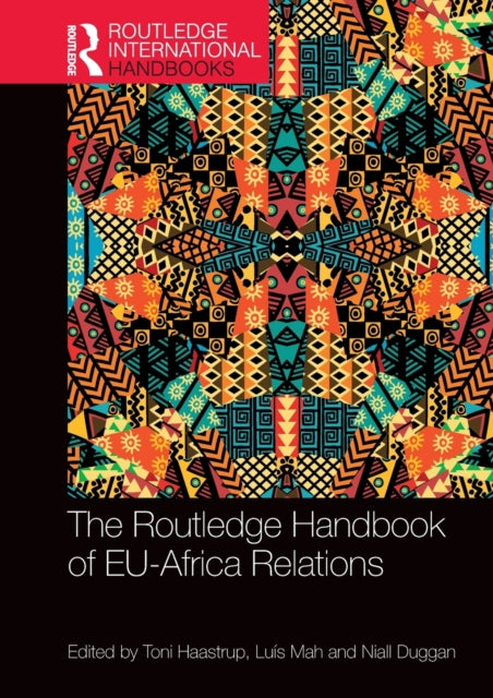 Book cover of: Routledge Handbook of EU-Africa Relations. By: Toni Haastrup